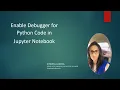 Visual Studio Code - Enable Debugger for Python Code in Jupyter Notebook