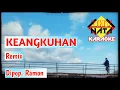 Download Lagu Keangkuhan, Remix # Karaoke # Ramon Asben