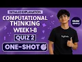CT Quiz 2 Oneshot Week 1-8 IITM BS Degree Detailed explanation Free Notes Engikode