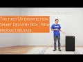 The first UV disinfection Smart Delivery Box New Product Release