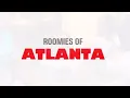 Roomies of Atlanta Season 1 2021 Episode