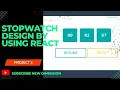 Stopwatch Design Using React JS