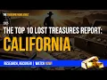 The Top 10 Lost Treasures of California