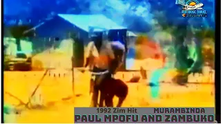 Download Paul Mpofu and Zambuko  -  Murambinda 1992 Zimbabwe Hit Song (VIDEO) MP3