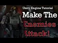 Make Enemies Attack the Player Unity FPS Tutorial Part 4