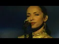Sade - Somebody Already Broke My Heart (Lovers Live)