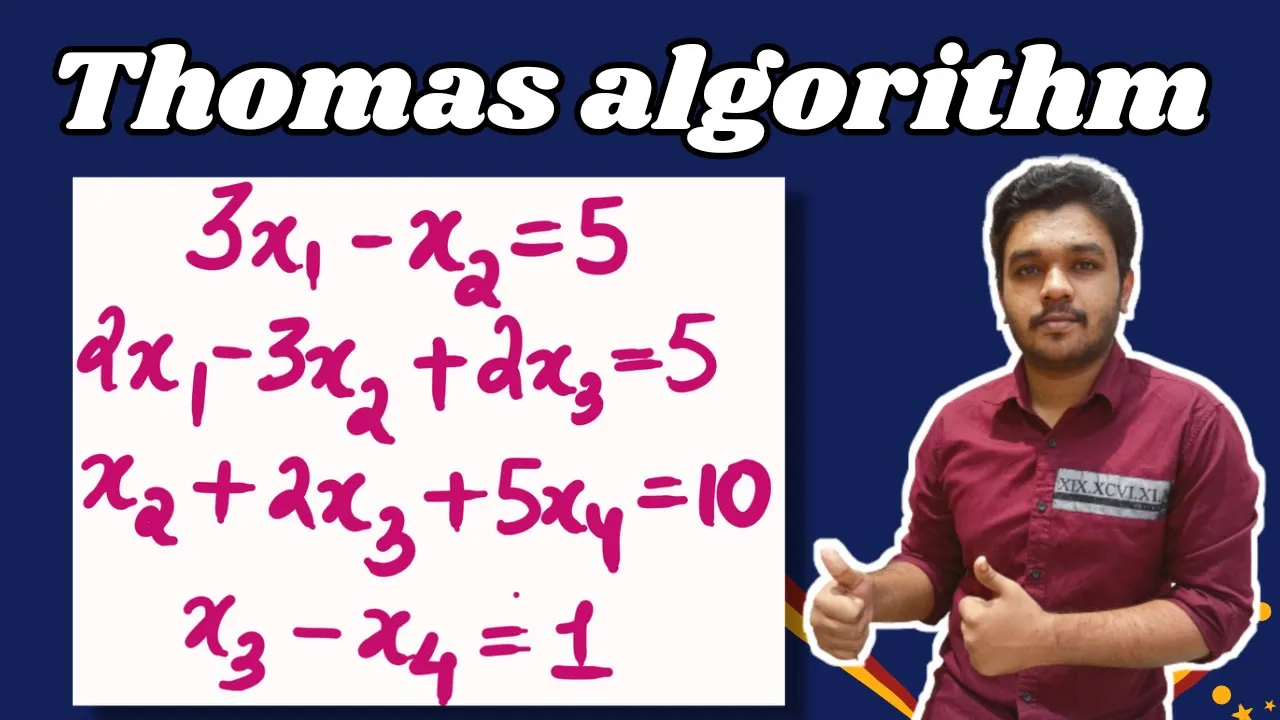 Thomas Algorithm | Solution for tri diagonal system of equations|Tri-Diagonal Matrix 4x4|Mathspedia|