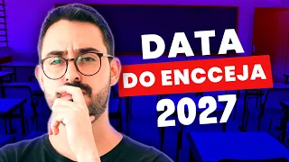 Data do Encceja 2027