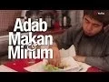 Download Lagu Panduan Ibadah : Adab Makan dan Minum dengan Ilustrasi LENGKAP