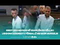 Download Lagu Krejt çka ndodhi në seancën ku vëllai i Liridona Ademajt u përballë me Naim Murselin