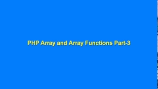 PHP Arrays and Array Functions Part 3