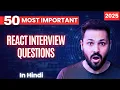 React Most Important Interview Questions 2025 Crack Your Next Frontend Interview