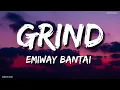 EMIWAY - GRIND ( LYRICS )