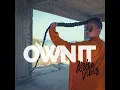 Own It