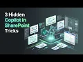 3 hidden Copilot in SharePoint tricks you should try