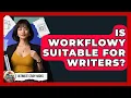 Is Workflowy Suitable For Writers - Ultimate Study Hacks