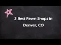 3 Best Pawn Shops in Denver Colorado 2024 Resale Shops