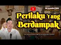 Lagu Perilaku Yang Berdampak | Gus Baha
