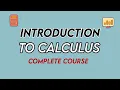 Introduction To Calculus Complete Course