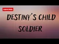 Destiny's Child - Soldier ft  T I , Lil' Wayne (Nostalgia) Best Musics 2023