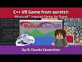 Live coding Chunks Rendering - VR Game from scratch in C using Vulkan and OpenXR