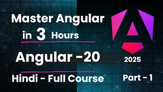 Master Angular In 3 Hours Angular 20 Full Course in Hindi
