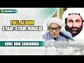 Download Lagu FULL ALBUM SYAIR-SYAIR MAULID - MEMBACA MAULID AL AZAB - GURU UDIN SAMARINDA
