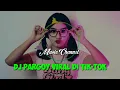 Download Lagu Dj Pargoy Viral Di Tik-Tok Fullbass 2021~feat Dj Randa