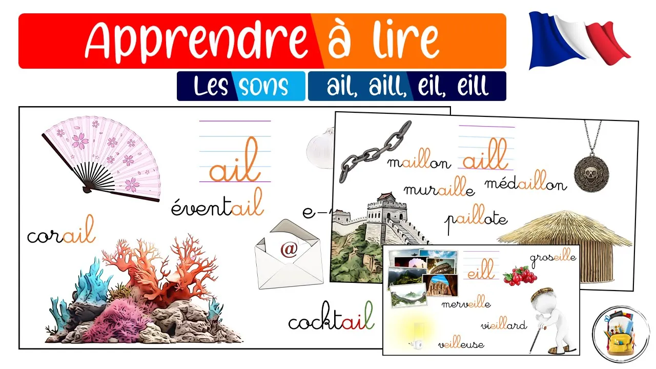 Les Sons AIL, AILL [aj] Et EIL, EILL [ɛj] - Tous Les Sons Du CP En Image - Apprendre Le Français