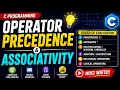 Operator Precedence vs Associativity C Language Tutorial Easy Explanation