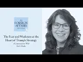 Lagu Kori Schake: The Fear and Weakness at the Heart of Trump’s Strategy | Foreign Affairs Interview