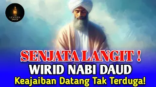 rahasia amalan nabi daud cukup baca saat waktu ini allah kirim keajaiban