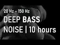 Download Lagu Bass Noise | Sleep, Relax, Meditate | 10 hours