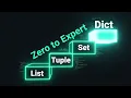 Python Collections Explained List vs Tuple vs Dict vs Set Zero to Expert