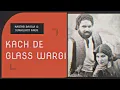 Download Lagu Kach De Glass Wargi - Kartar Ramla X Sukhwant Sukhi X Smoke Ride