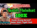 Download Lagu Keramat Tasbih Malaikat 100x, Rezeki Datang Bertubi-Tubi - Kh. Abdul Ghofur