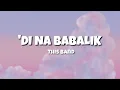 Download Lagu DI NA BABALIK by This Band (LYRICS)