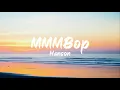 Hanson - MMMBop (Lyrics) | BUGG Lyrics
