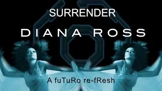 Download Surrender/Diana Ross - fuTuRo re fResh MP3