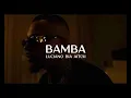 LUCIANO ft. BIA & AITCH - BAMBA