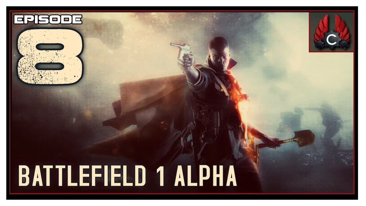CohhCarnage Plays Battlefield 1 Alpha - Episode 8