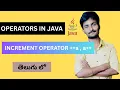 Increment Operators in Java Pre Post Increment Explained in Telugu Java Tutorial for Beginners