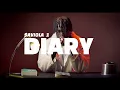 Download Lagu DIARY [ Saviola 1 Ba Chainama ] © 2025