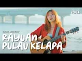 Download Lagu RAYUAN PULAU KELAPA - ISMAIL MARZUKI | TAMI AULIA