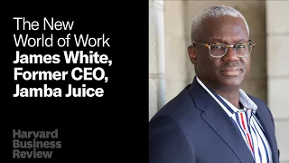 Former Jamba Juice CEO James D White Empathy Is a Skill That Can Be Taught