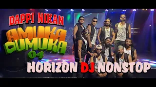 Download Dappi Nikan Amuka Dumuka 4  HORIZON BAND (0776071811) MP3