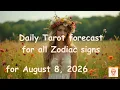 Daily Tarot Reading What the Cards Reveal for August 8 2026 Zodiac Signs Insight