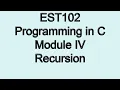 Recursion in C Module 4 Part 2e KTU EST 102 Programming in C