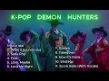Download Lagu [Playlist]  👹 K-Pop  Demon  Hunters ost 👹