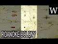 ROANOKE COLONY - WikiVidi Documentary